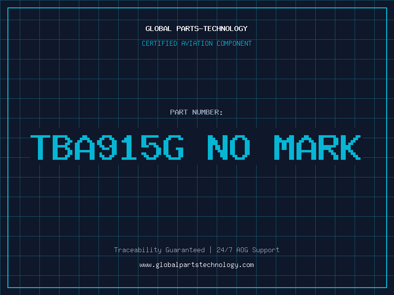 Aviation Part TBA915G NO MARK