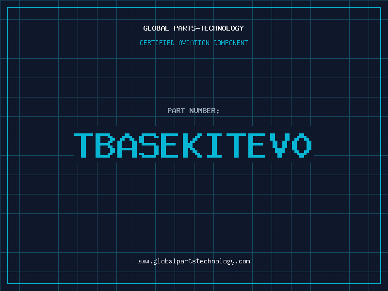 Aviation Part TBASEKITEV0