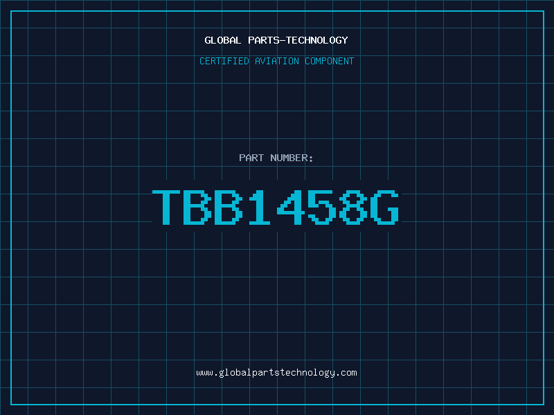 Aviation Part TBB1458G