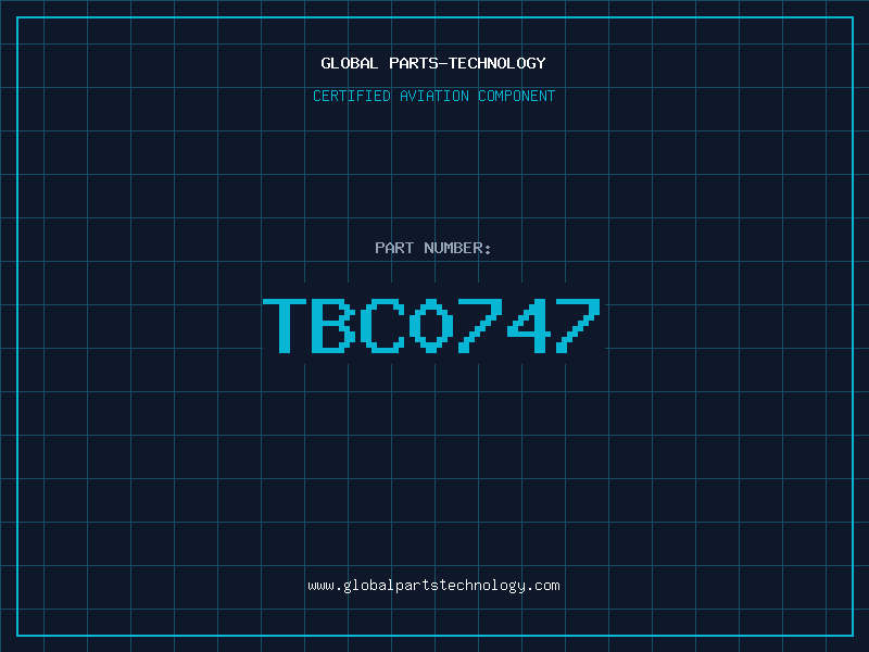 Aviation Part TBC0747