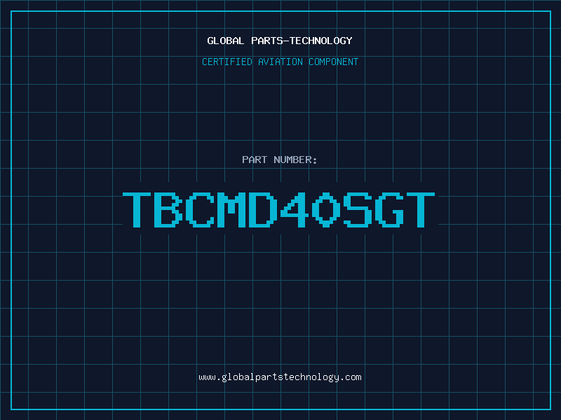 Aviation Part TBCMD40SGT