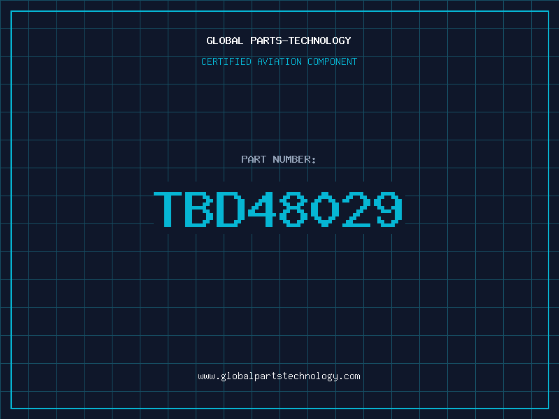 Aviation Part TBD48029