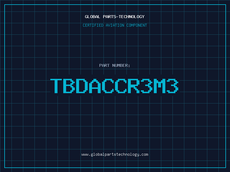 Aviation Part TBDACCR3M3