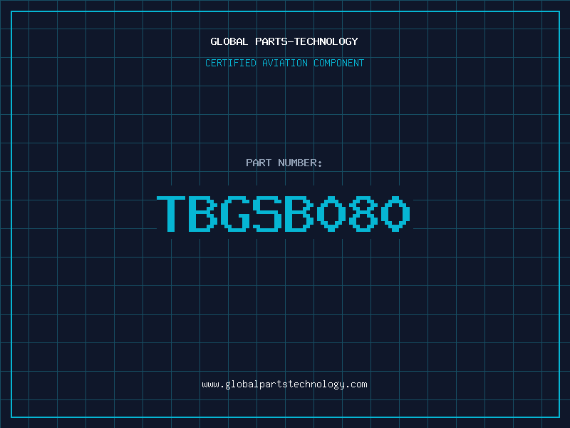 Aviation Part TBGSB080