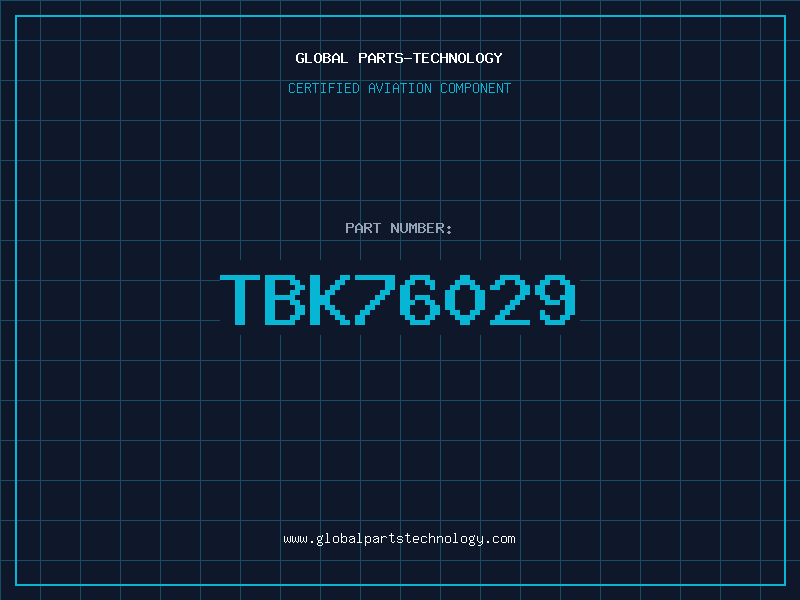 Aviation Part TBK76029