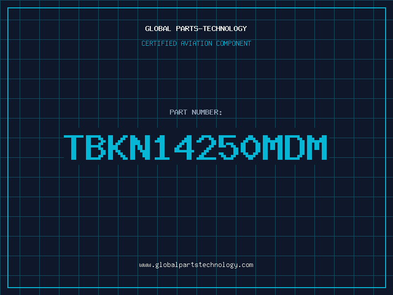 Aviation Part TBKN14250MDM