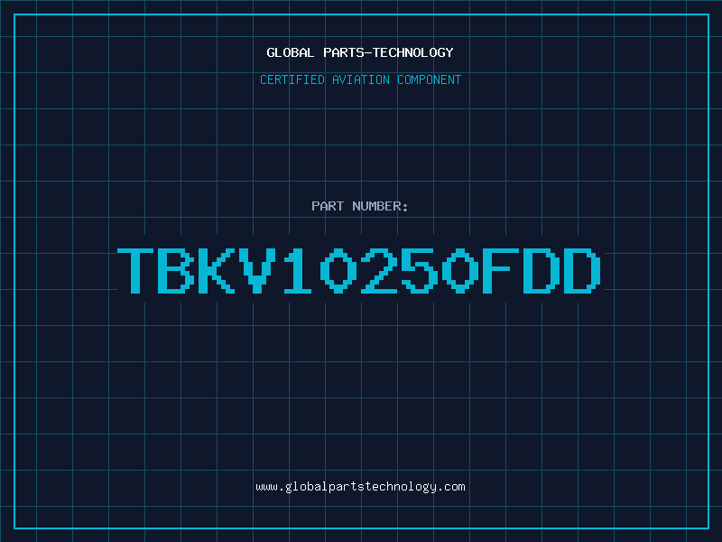 Aviation Part TBKV10250FDD