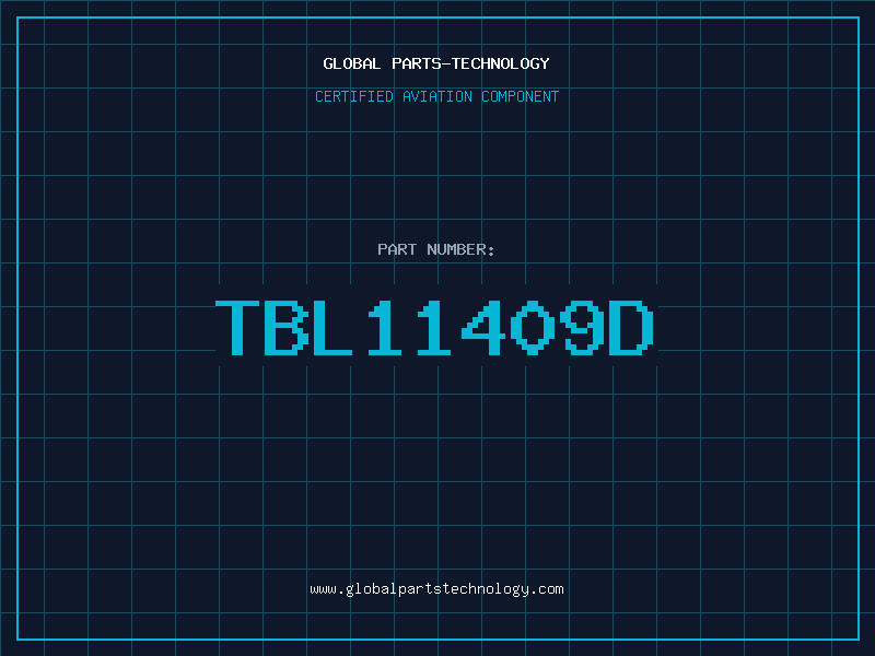 Aviation Part TBL11409D