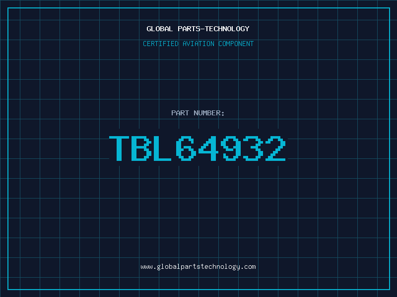 Aviation Part TBL64932