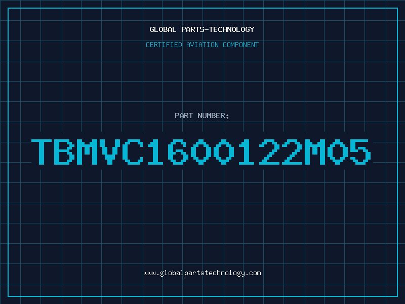 Aviation Part TBMVC1600122M05