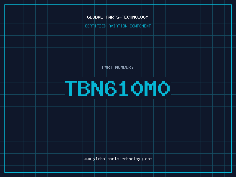 Aviation Part TBN610M0