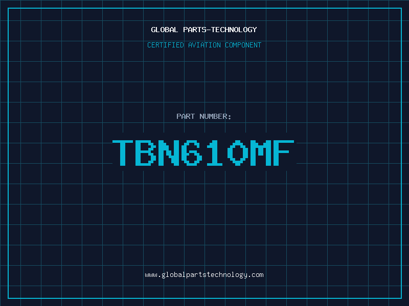Aviation Part TBN610MF