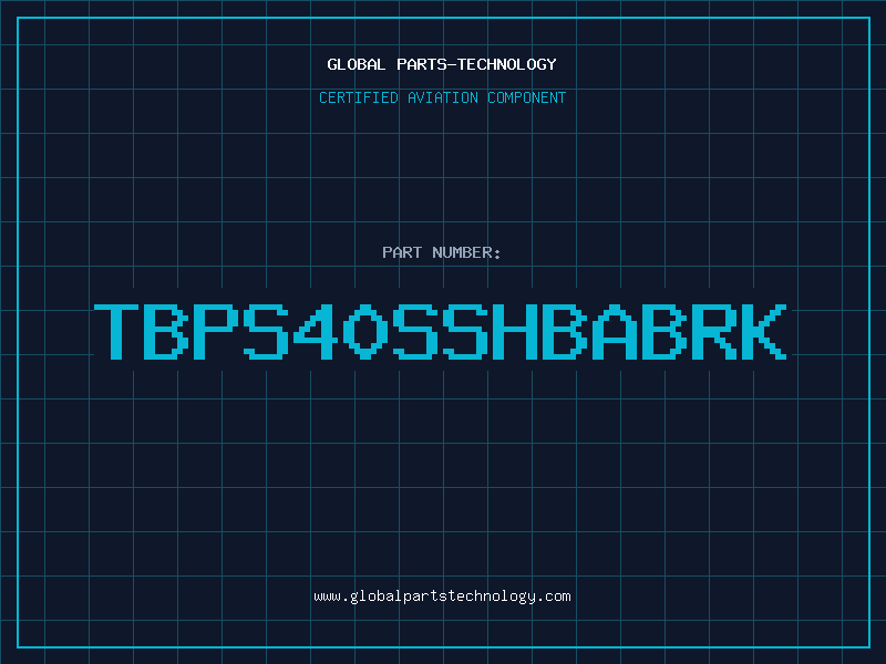 Aviation Part TBPS40SSHBABRK