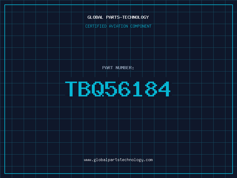 Aviation Part TBQ56184