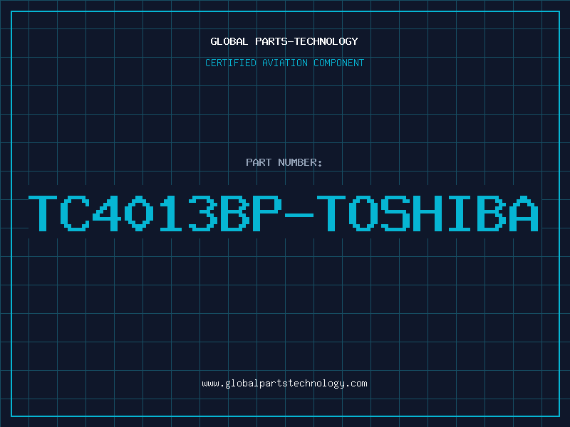 Aviation Part TC4013BP-TOSHIBA