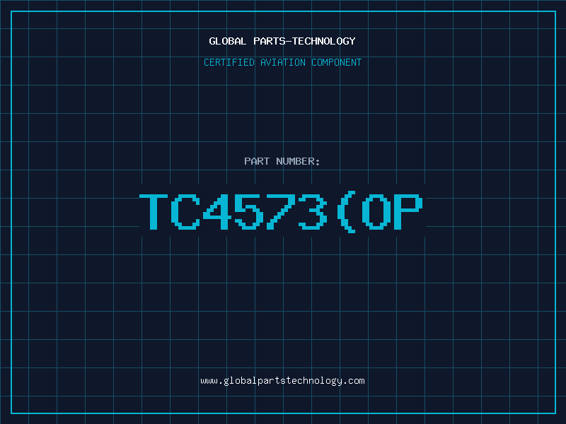 Aviation Part TC4573(OP