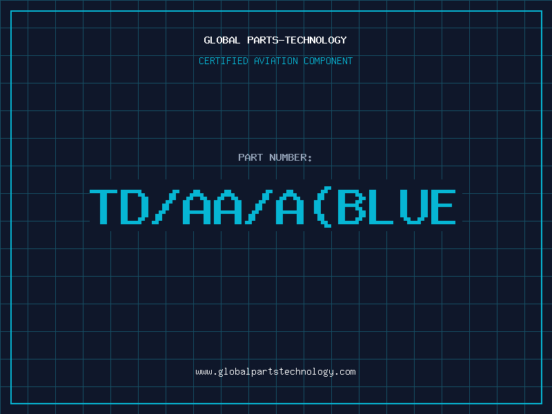Aviation Part TD/AA/A(BLUE