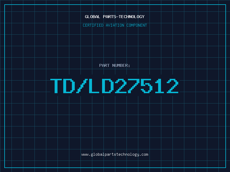 Aviation Part TD/LD27512