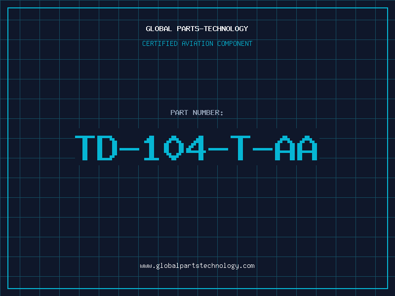 Aviation Part TD-104-T-AA