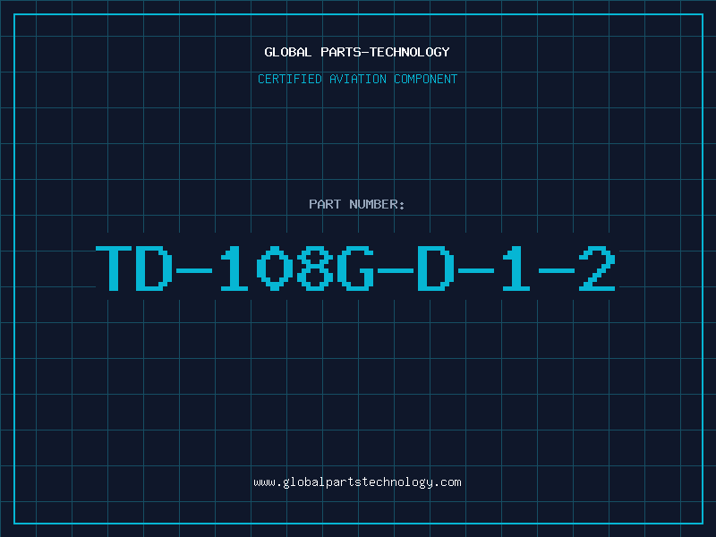 Aviation Part TD-108G-D-1-2