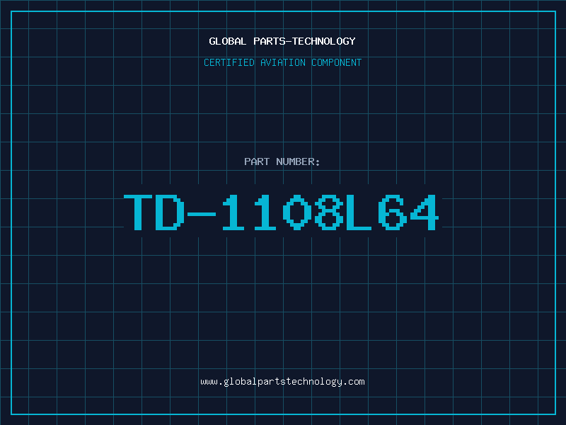 Aviation Part TD-1108L64