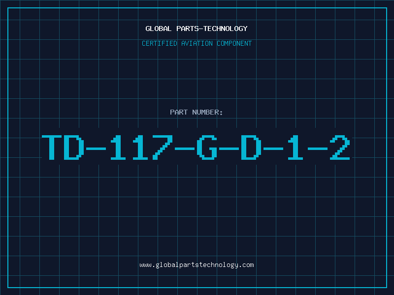 Aviation Part TD-117-G-D-1-2
