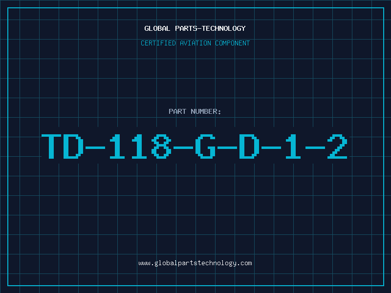 Aviation Part TD-118-G-D-1-2