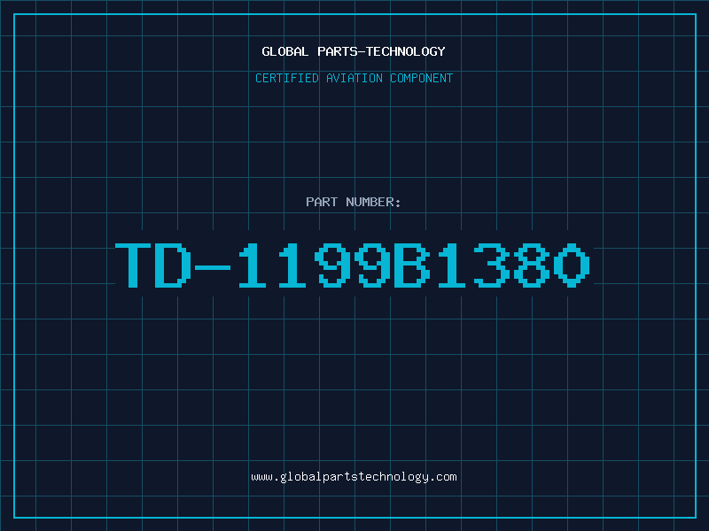 Aviation Part TD-1199B1380