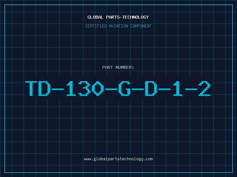 Aviation Part TD-130-G-D-1-2