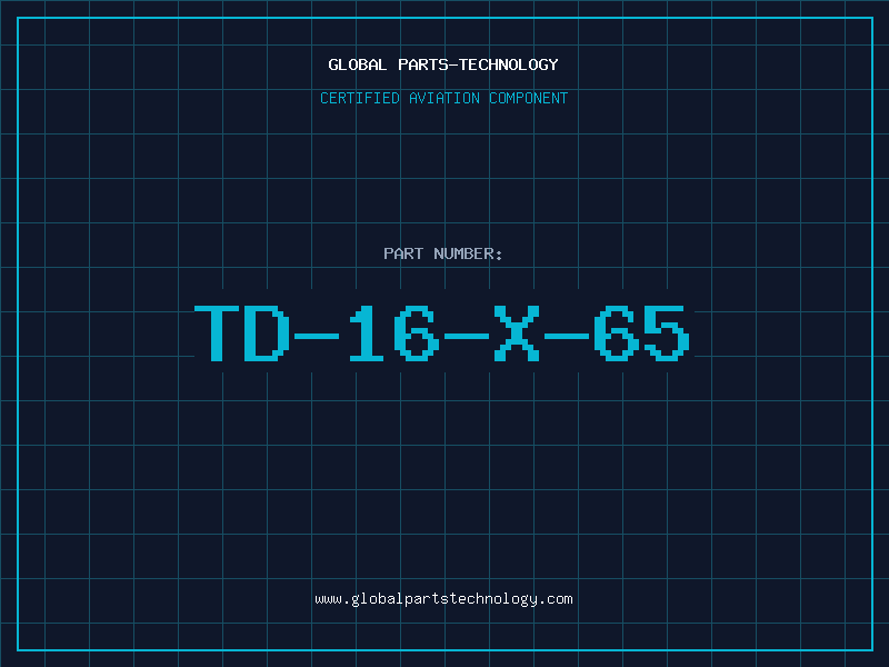 Aviation Part TD-16-X-65