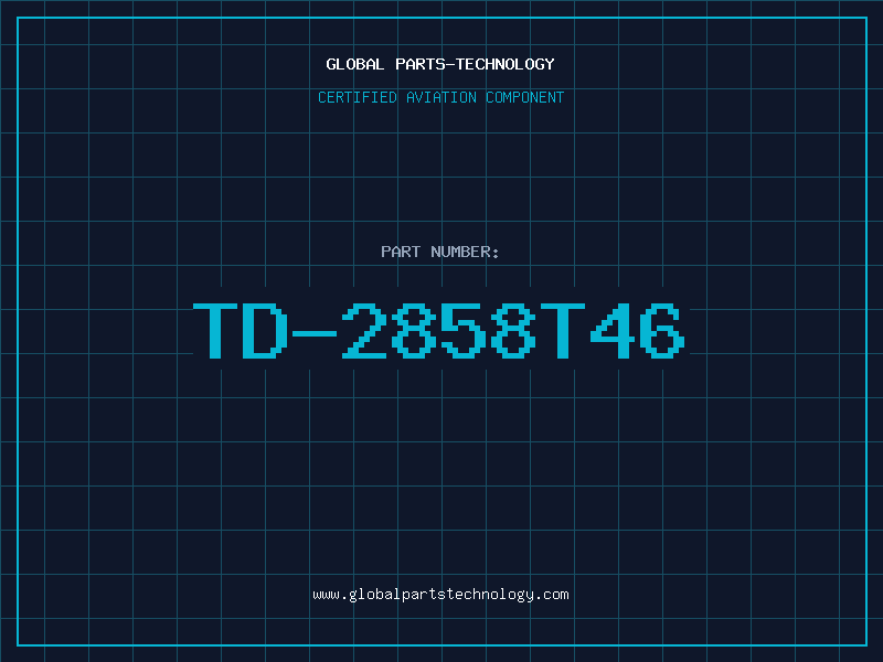 Aviation Part TD-2858T46