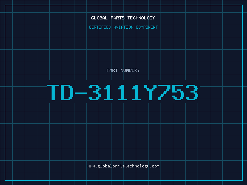 Aviation Part TD-3111Y753