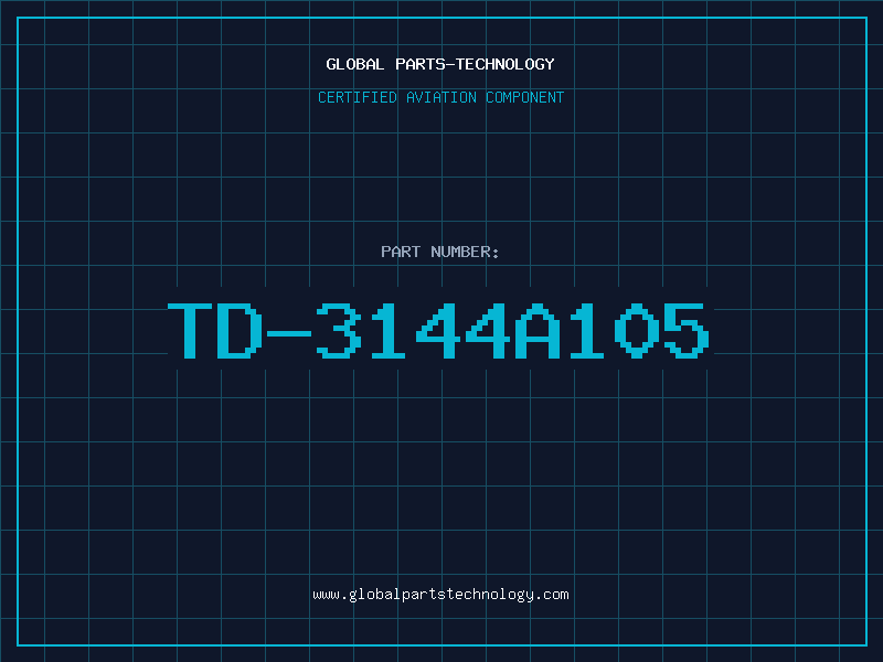 Aviation Part TD-3144A105