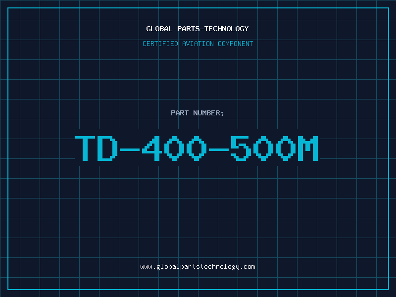 Aviation Part TD-400-500M