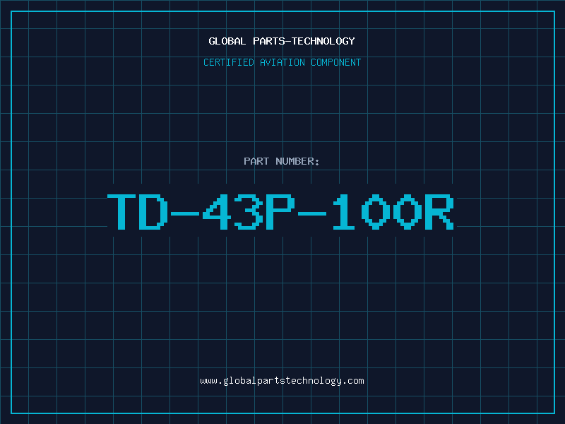 Aviation Part TD-43P-100R