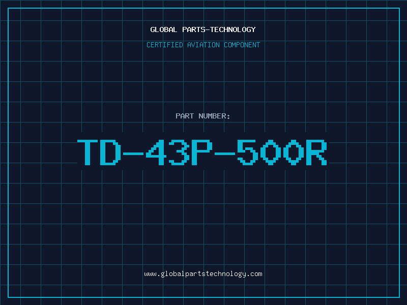 Aviation Part TD-43P-500R