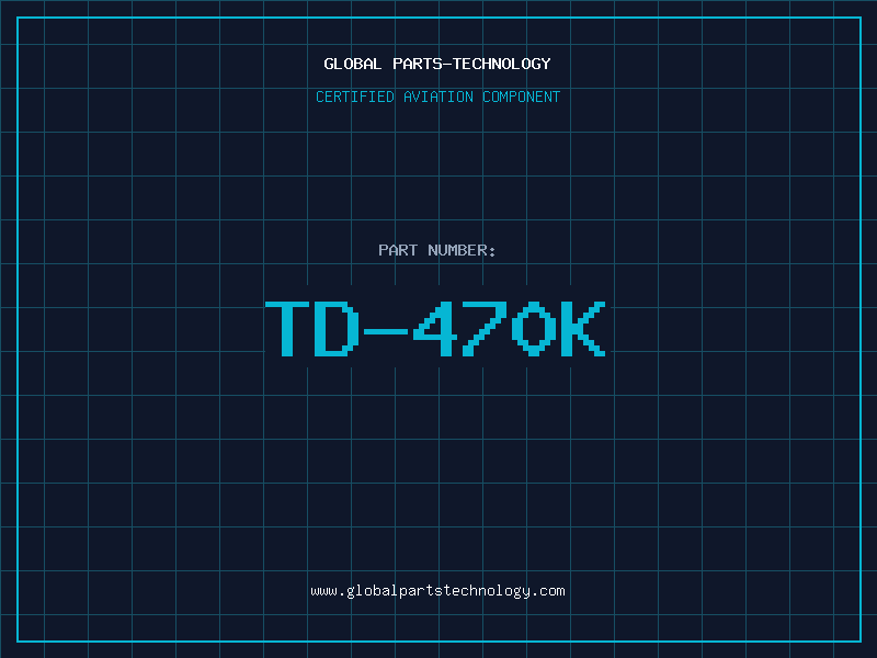 Aviation Part TD-470K