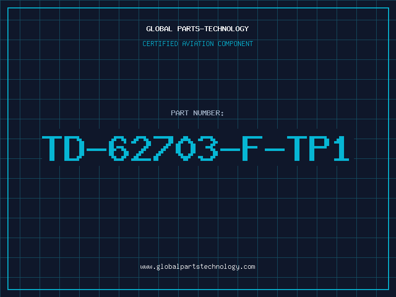 Aviation Part TD-62703-F-TP1