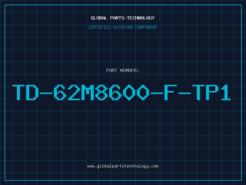 Aviation Part TD-62M8600-F-TP1