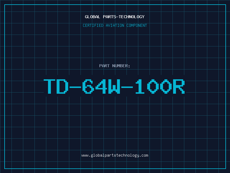 Aviation Part TD-64W-100R