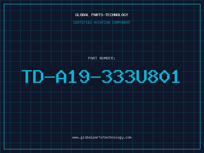 Aviation Part TD-A19-333U801