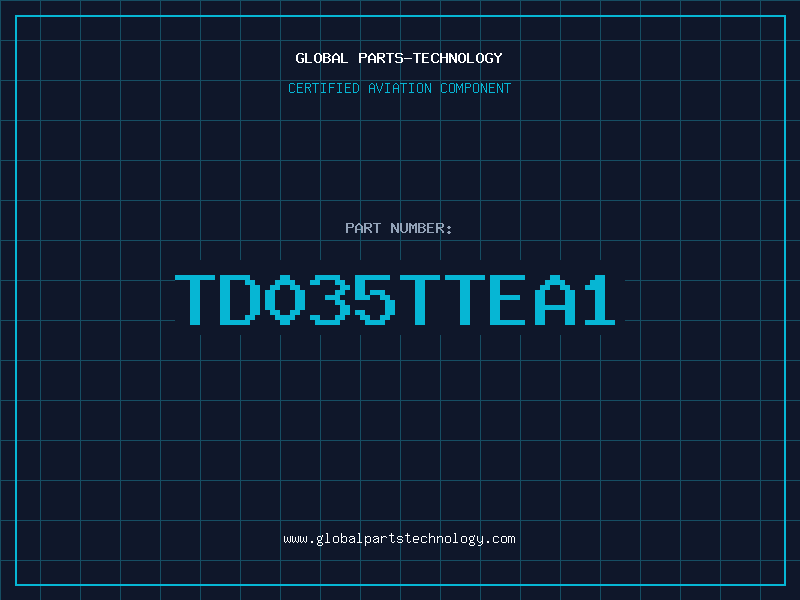 Aviation Part TD035TTEA1