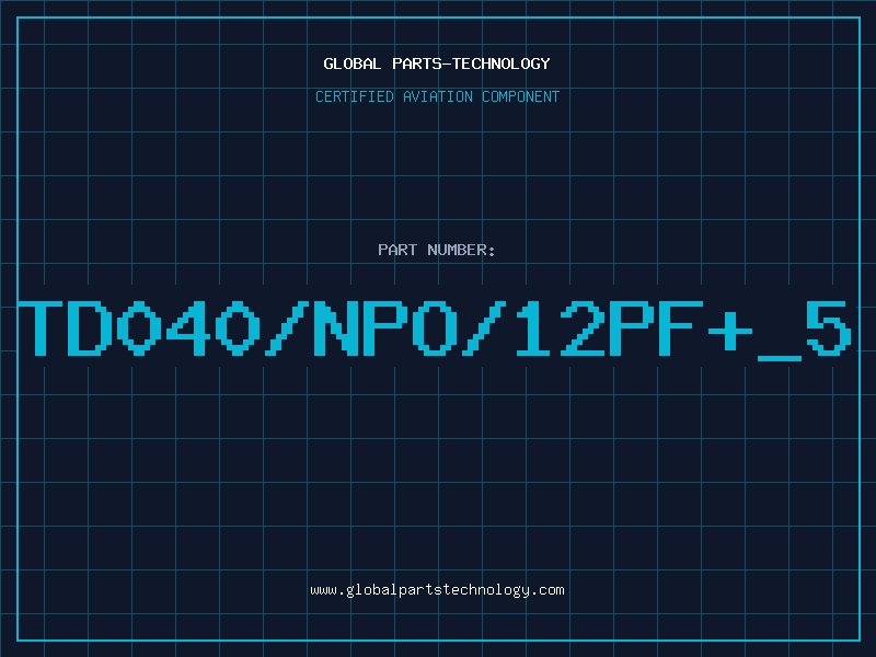 Aviation Part TD040/NPO/12PF+_5