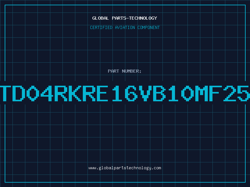 Aviation Part TD04RKRE16VB10MF25