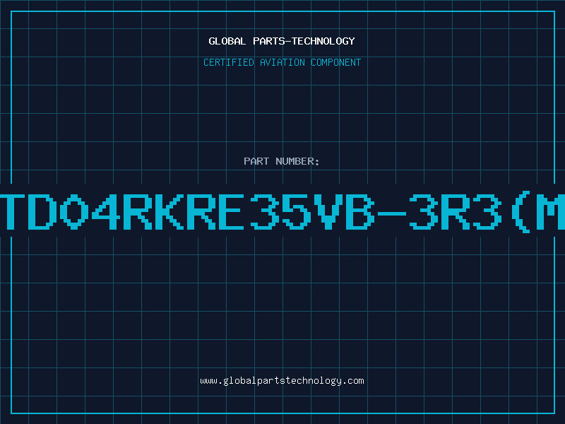 Aviation Part TD04RKRE35VB-3R3(M