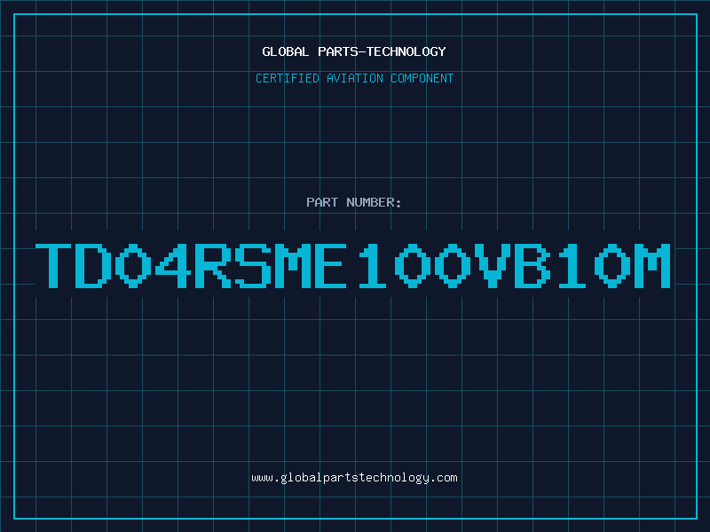 Aviation Part TD04RSME100VB10M
