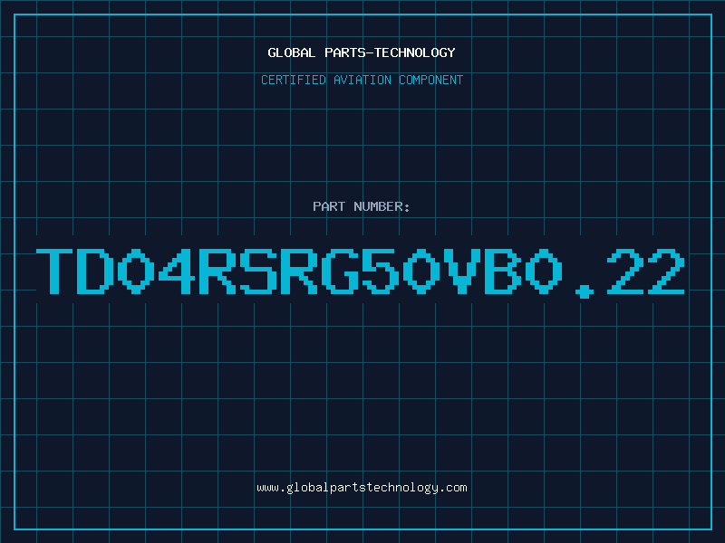 Aviation Part TD04RSRG50VB0.22