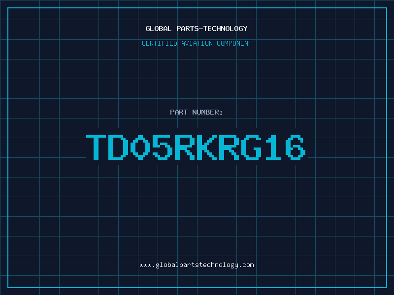 Aviation Part TD05RKRG16