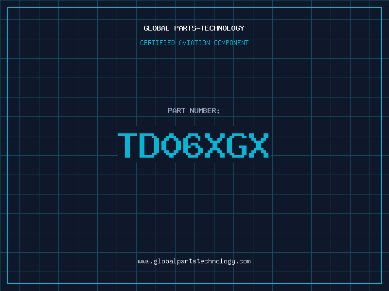 Aviation Part TD06XGX
