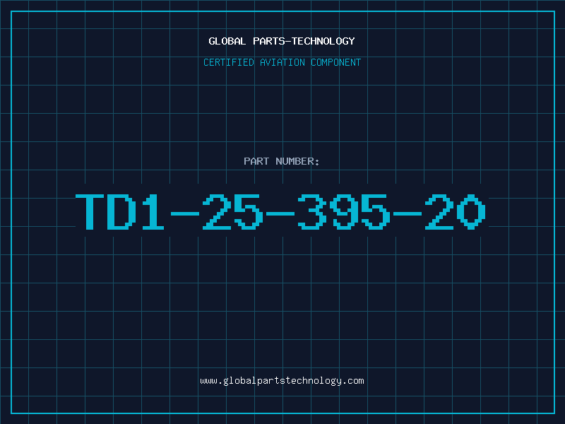 Aviation Part TD1-25-395-20